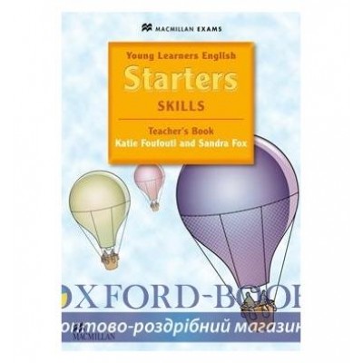 Книга для вчителя Young Learners English: Starters Skills Teachers Book with Webcode ISBN 9780230449015 замовити онлайн