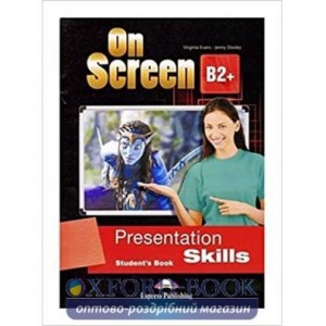 Підручник On Screen B2+ Presentation Skills Students Book REVISED ISBN 9781471546181