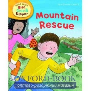 Книга Oxford Reading Tree Read with Biff, Chip and Kipper 6 Mountain Rescue ISBN 9780198486602