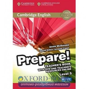 Книга для вчителя Cambridge English Prepare! 5 Teachers Book with DVD with Teachers Resources Online ISBN 9781107497887