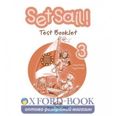 Книга Set Sail! 3 Test Booklet ISBN 9781844668830 замовити онлайн