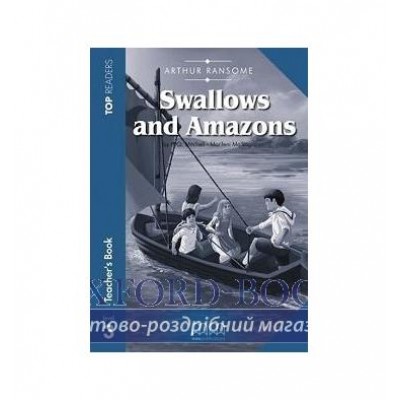 Книга для вчителя Level 3 Swallows and Amazons Pre-Intermediate teachers book Pack Ransome, A ISBN 9789605732516 заказать онлайн оптом Украина