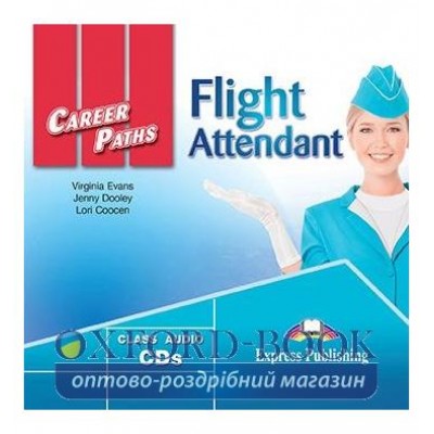 Career Paths Flight Attendant Class CDs ISBN 9781471519758 заказать онлайн оптом Украина