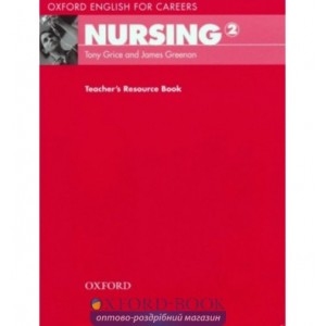 Книга Oxford English for Careers: Nursing 2 Teachers Resource Book ISBN 9780194569903