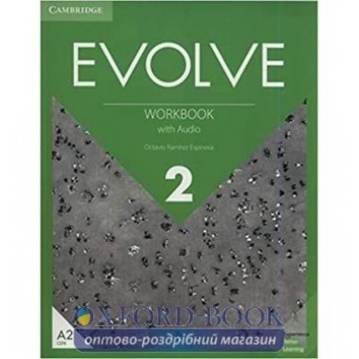 Робочий зошит Evolve 2 Workbook with Audio Octavio Ram?rez Espinosa ISBN 9781108408981 заказать онлайн оптом Украина