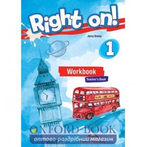 Робочий зошит Right On! 1 Workbook Teachers ISBN 9781471566646