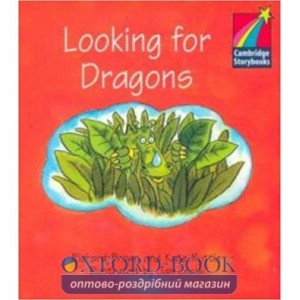 Книга Cambridge StoryBook 1 Looking for Dragons ISBN 9780521007054