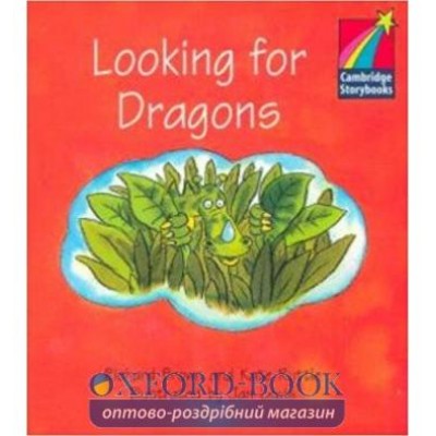 Книга Cambridge StoryBook 1 Looking for Dragons ISBN 9780521007054 замовити онлайн