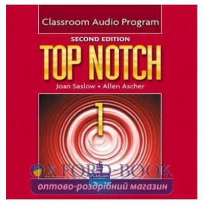 Диск Top Notch 2ed 1 Class Audio CDs (5) adv ISBN 9780132470421-L заказать онлайн оптом Украина