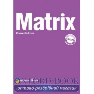 Книга для вчителя Matrix Foundation Teachers Book ISBN 9780194386470