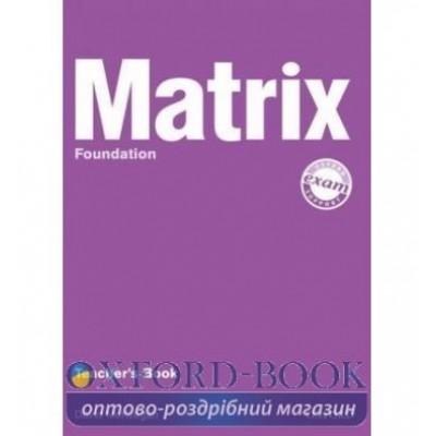 Книга для вчителя Matrix Foundation Teachers Book ISBN 9780194386470 замовити онлайн