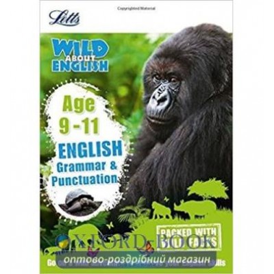 Книга Letts Wild About English: Grammar & Punctuation Age 9-11 ISBN 9781844197828 заказать онлайн оптом Украина