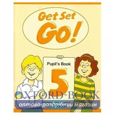 Підручник Get Set Go ! 5 Students Book ISBN 9780194351157 заказать онлайн оптом Украина