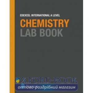 Книга Edexcel International AS & A Level Chemistry Lab book ISBN 9781292244716