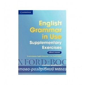 Граматика English Grammar in Use 3rd Edition Supplementary Exercises WITHOUT answers Hashemi, L ISBN 9781107630437