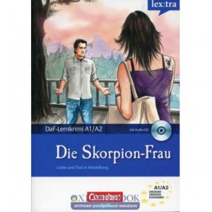 DaF-Krimis: A1/A2 Die Skorpion-Frau mit Audio CD Dittrich, R ISBN 9783589018437