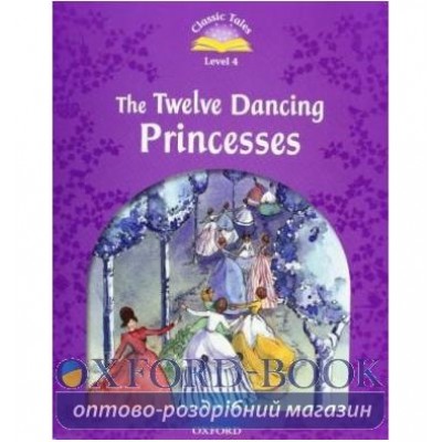 Книга The Twelve Dancing Princesses with e-book ISBN 9780194239691 замовити онлайн