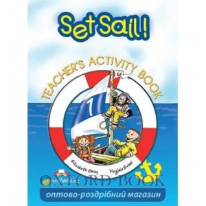 Робочий зошит Set Sail 1 Teachers Activity Book ISBN 9781843253235