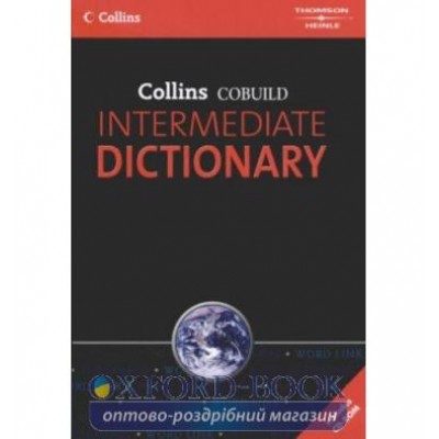 Словник Collins Cobuild Intermediate Dictionary with CD-ROM ISBN 9781424016754 заказать онлайн оптом Украина