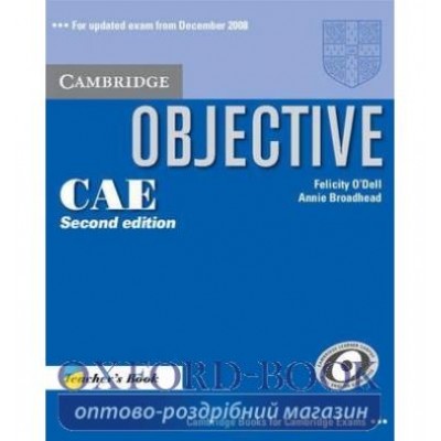 Книга Objective CAE Teacher`s Book 2ed ISBN 9780521700580 заказать онлайн оптом Украина