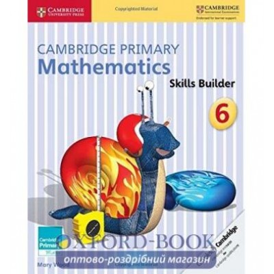 Книга Cambridge Primary Mathematics 6 Skills Builder ISBN 9781316509180 заказать онлайн оптом Украина