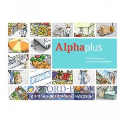 Книга Alpha plus: BildwOrterbuch A1 Yasaner, V ISBN 9783060207787 заказать онлайн оптом Украина
