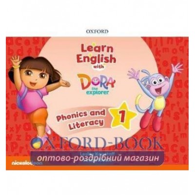 Книга Learn English with Dora the Explorer 1 Phonics and Literacy ISBN 9780194057219 заказать онлайн оптом Украина