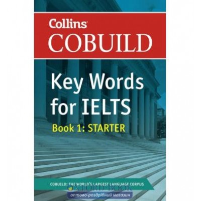 Книга Key Words for IELTS Book 1: Starter ISBN 9780007365456 заказать онлайн оптом Украина