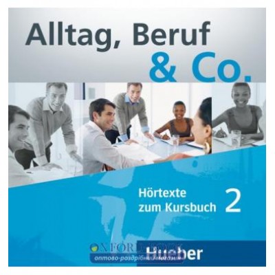 Підручник Alltag, Beruf and Co. 2 Audio-CDs zum Kursbuch ISBN 9783192315909 заказать онлайн оптом Украина