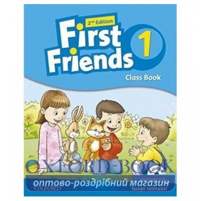 Підручник First Friends 2nd Edition 1 Class Book with MultiROM ISBN 9780194432368 заказать онлайн оптом Украина
