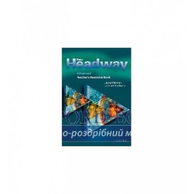 Книга New Headway Advanced Teachers Resource Book ISBN 9780194386883 заказать онлайн оптом Украина