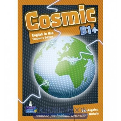 Книга Cosmic B1+ Use of English Teachers Guide ISBN 9781408246597 замовити онлайн