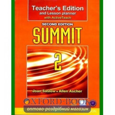 Книга Summit 2nd Edition 2 Teachers Edition with ActiveTeach ISBN 9780132607964 замовити онлайн