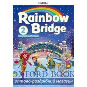 Книга Rainbow Bridge 2 Students Book + WB ISBN 9780194118422