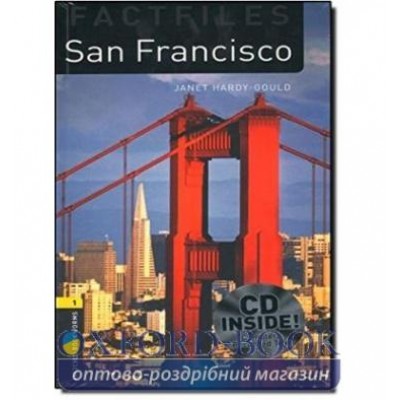 Oxford Bookworms Factfiles 1 San Francisco + Audio CD ISBN 9780194794367 заказать онлайн оптом Украина