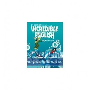 Робочий зошит Incredible English 2nd Edition 6 Activity book ISBN 9780194442459