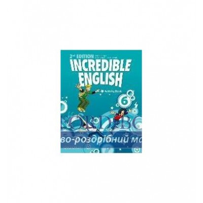 Робочий зошит Incredible English 2nd Edition 6 Activity book ISBN 9780194442459 заказать онлайн оптом Украина