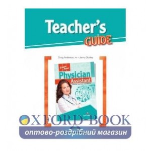Книга для вчителя career paths physician assistant teachers guide ISBN 9781471566196