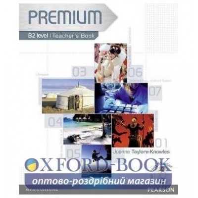 Книга для вчителя Premium B2 Teachers book+Test Master ISBN 9781405881074 замовити онлайн