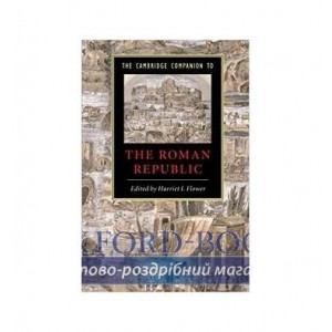Книга The Cambridge Companion to the Roman Republic Flower, H ISBN 9780521003902