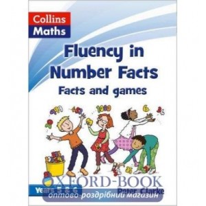 Книга Collins Maths. Fluency in Number Facts: Facts and Games Years 5&6 ISBN 9780007531325