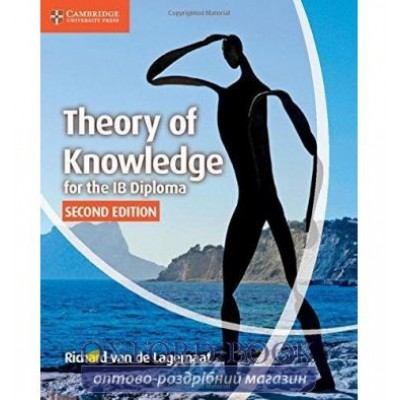 Книга Theory of Knowledge for the IB Diploma 2nd Edition ISBN 9781107612112 замовити онлайн