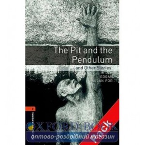 Oxford Bookworms Library 3rd Edition 2 The Pit and the Pendulum & Other Stories + Audio CD ISBN 9780194790499