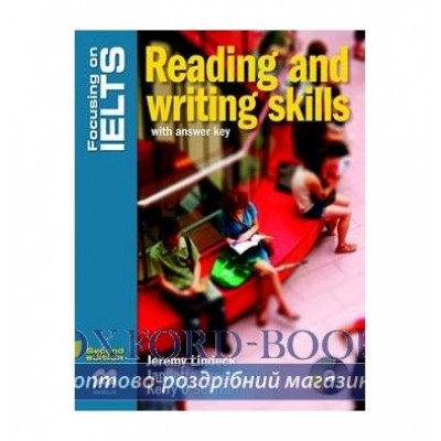 Focusing on IELTS 2nd Edition Reading and Writing Skills with key and Audio CD ISBN 9781420230208 заказать онлайн оптом Украина