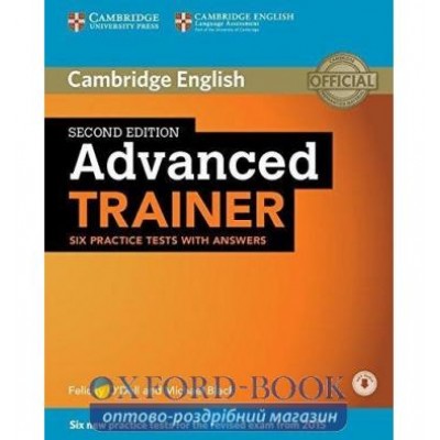 Книга Trainer: Advanced 2nd Edition Six Practice Tests with Answers with Downloadable Audio ISBN 9781107470279 замовити онлайн