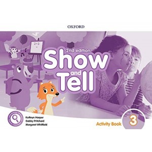 Книга Show and Tell 2nd Edition 3 Activity book ISBN 9780194054782