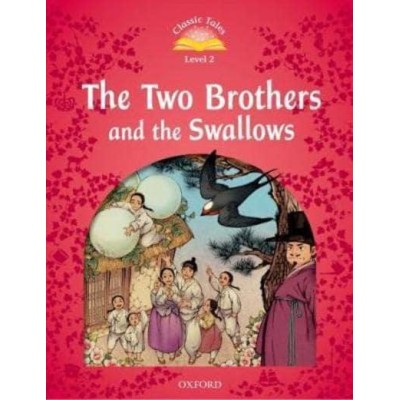 Книга The Two Brothers and the Swallows Rachel Bladon ISBN 9780194100137 заказать онлайн оптом Украина