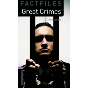 Книга Oxford Bookworms Factfiles 4 Great Crimes ISBN 9780194233941