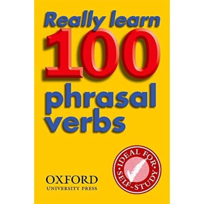 Книга Really Learn 100 Phrasal Verbs 2nd Edition ISBN 9780194317443 замовити онлайн