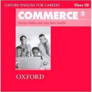 Диск Oxford English for Careers: Commeerce 2 Class Audio CD ISBN 9780194569866